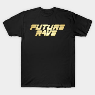 future rave merch T-Shirt